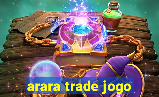 arara trade jogo